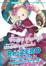 [Novel] Re:Zero - Starting Life in Another World